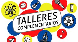 Talleres Complementarios - Segundo Semestre 2019.