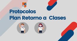 Protocolos Regreso Actividades Presenciales