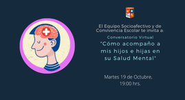 Conversatorio Virtual "Cómo acompaño a mis hijos e hijas en su Salud Mental"