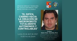 Charla “El difícil camino hacia la creación de microrobots totalmente autónomos y controlables”