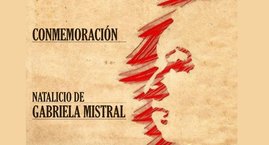 Miércoles 7 de abril - Recordamos el Natalicio de Gabriela Mistral