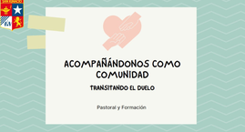 Acompañándonos como comunidad