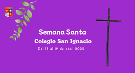 Semana Santa en el Colegio San Ignacio