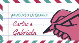 Concurso Literario “Cartas a Gabriela"
