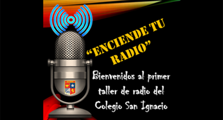 Proyecto “Enciende tu Radio” ya hace ruido en el Colegio San Ignacio
