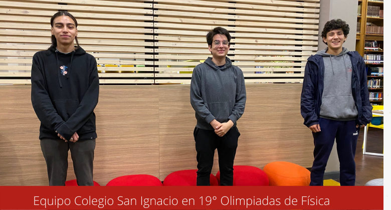 San Ignacio avanza a la final de la versión 19° Olimpiadas de Física.-