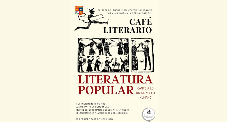 VI° Café Literario: “Literatura popular. Canto a lo humano y lo divino”.
