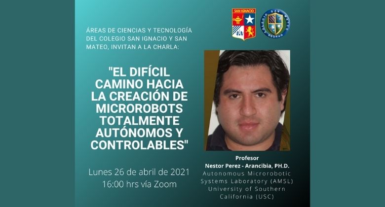 Charla “El difícil camino hacia la creación de microrobots totalmente autónomos y controlables”