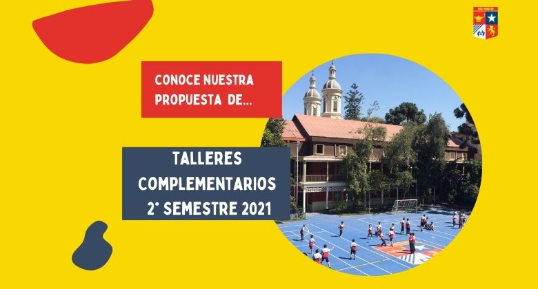 Talleres Complementarios Segundo Semestre 2021