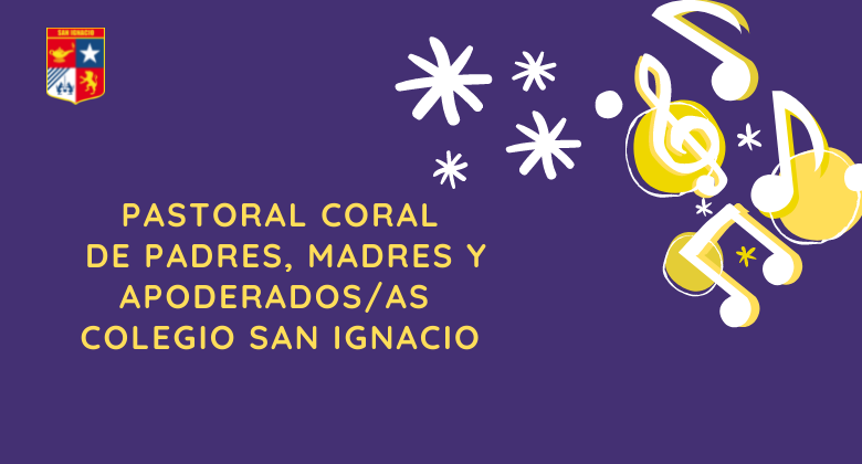 Pastoral Coral de Padres, Madres y Apoderados/as.