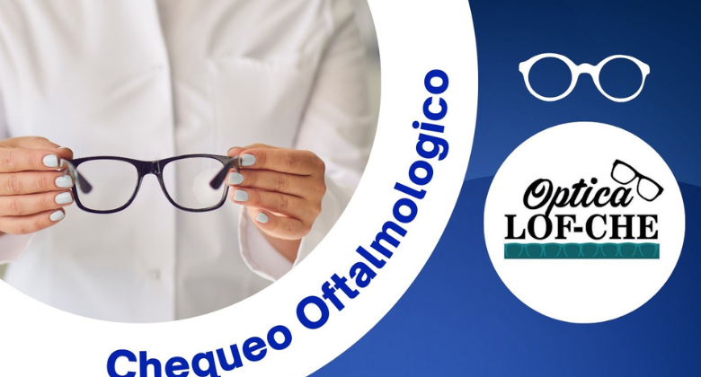 Operativo Oftalmológico, Óptica Lof-Che