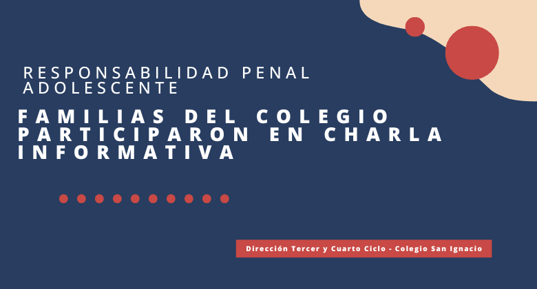 Responsabilidad Penal Adolescente: familias del colegio participaron en charla informativa